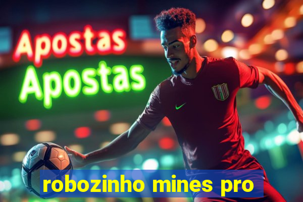 robozinho mines pro